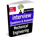 Mechanical Engineering interview questions for GATE, ESE, PSU, Placement, or other Exam Self-Study Text Book